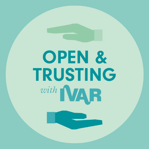 Two hands either side of the words 'open and trusting with IVAR'.